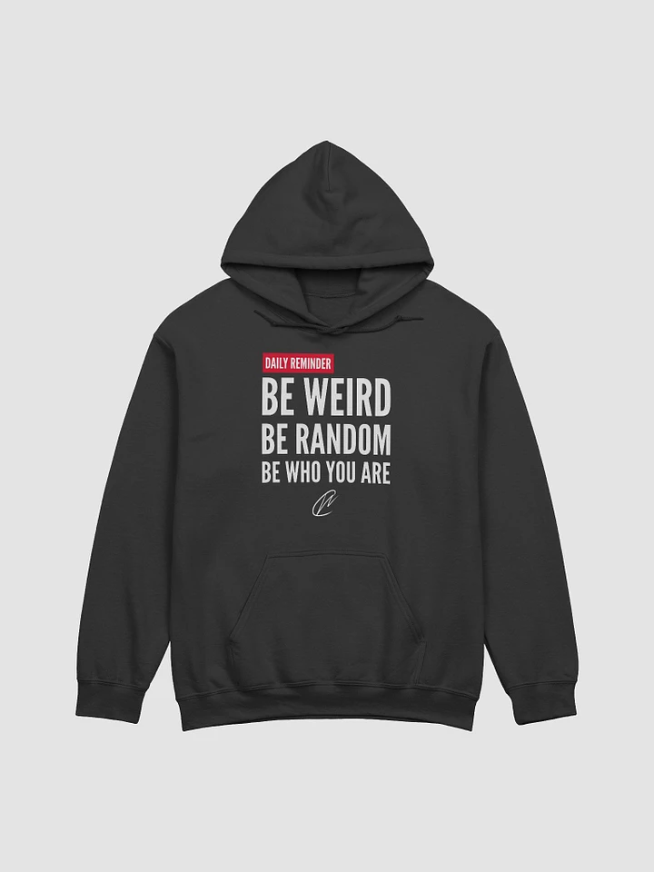 Be Weird - Hoodie product image (1)
