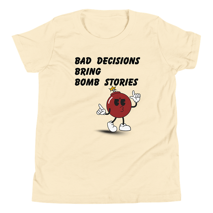 Bad Decisions Bring Bomb Stories product image (1)