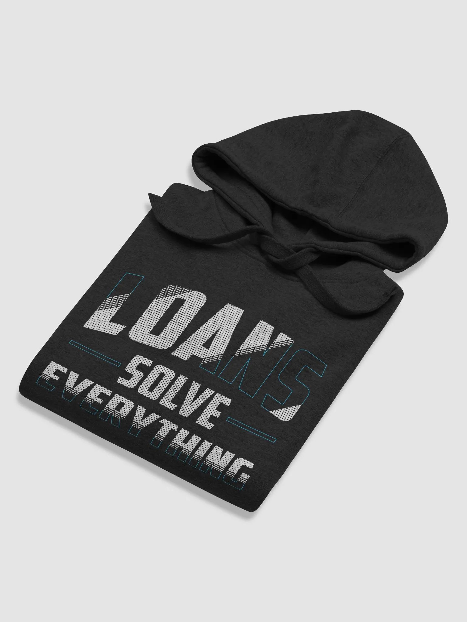 Loans Solve Everything Hoodie product image (7)