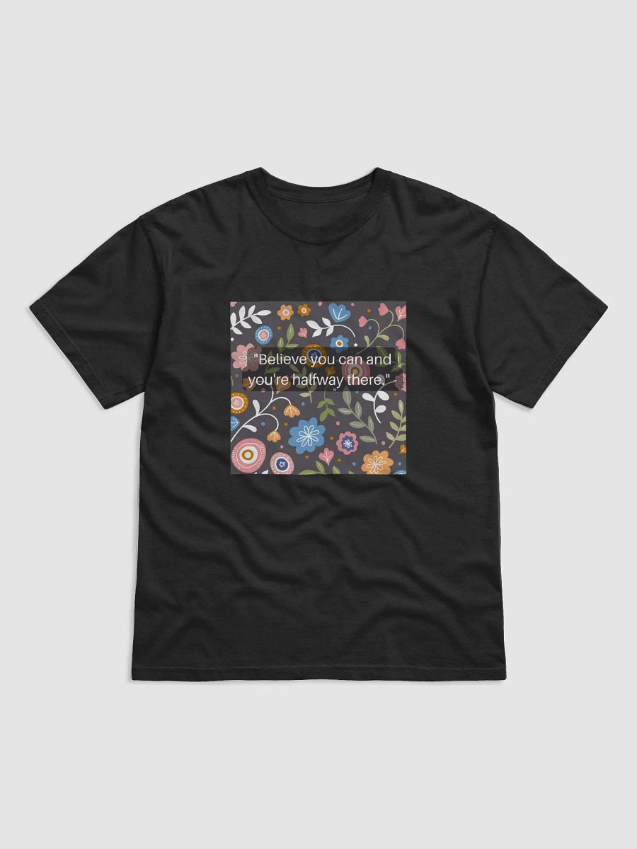 Believe you can and you're halfway there. product image (1)