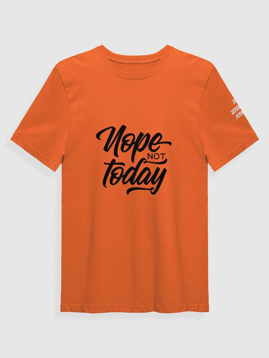 Nope Not Today Supersoft T-Shirt product image (8)