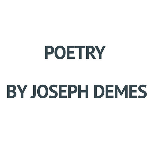 Today’s feature from Issue No. 2 is Joseph Demes. Check out Joseph’s poems on our website!