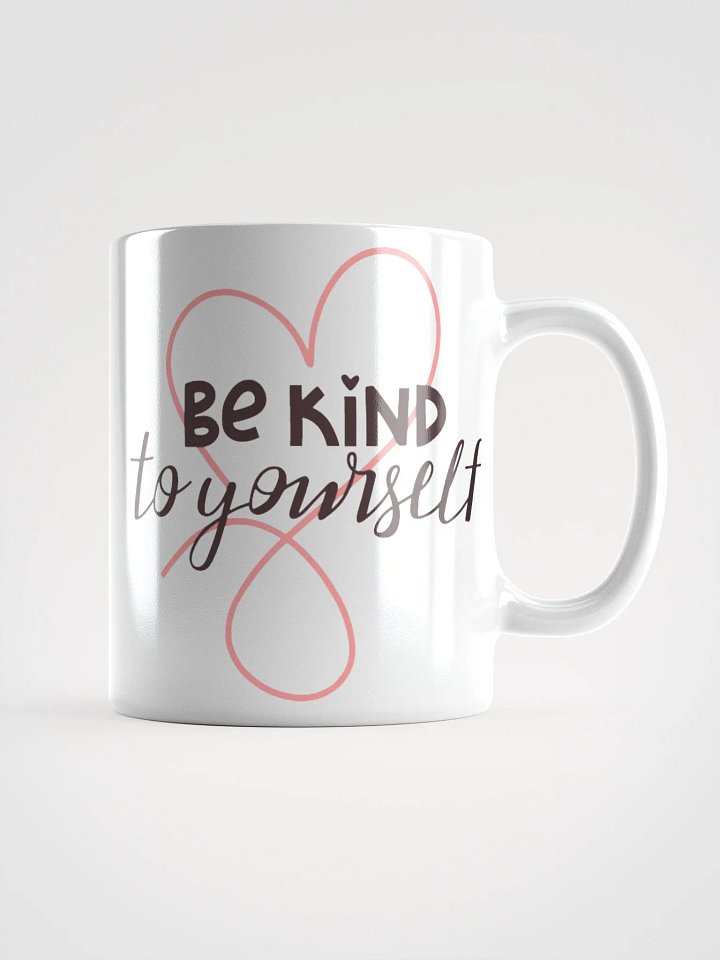 Be Kind to Yourself Mug product image (1)