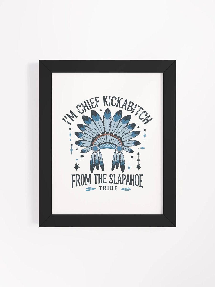 Chief Kickabitch Framed Matte Poster product image (78)