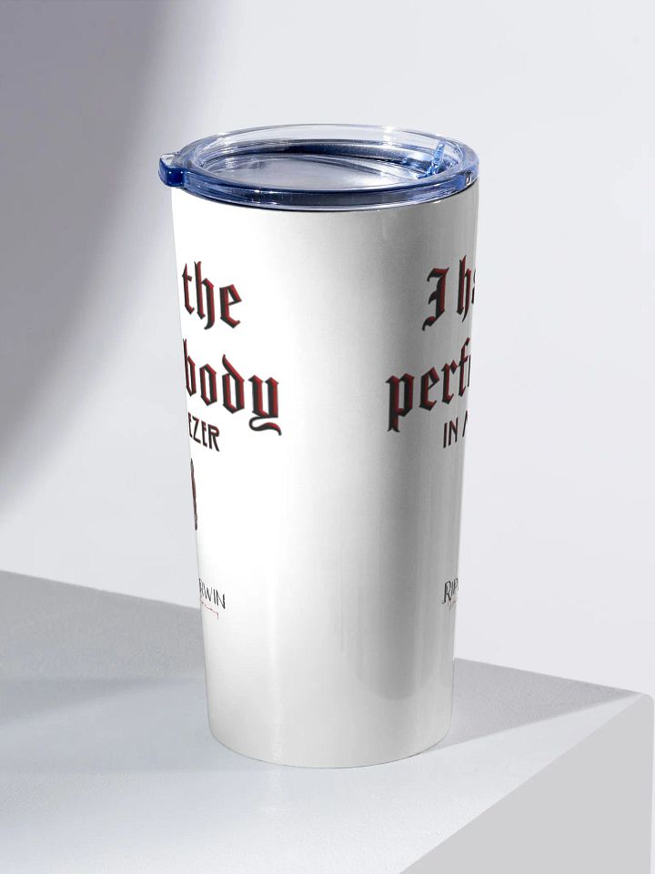 Perfect Body - 20oz Tumbler product image (2)