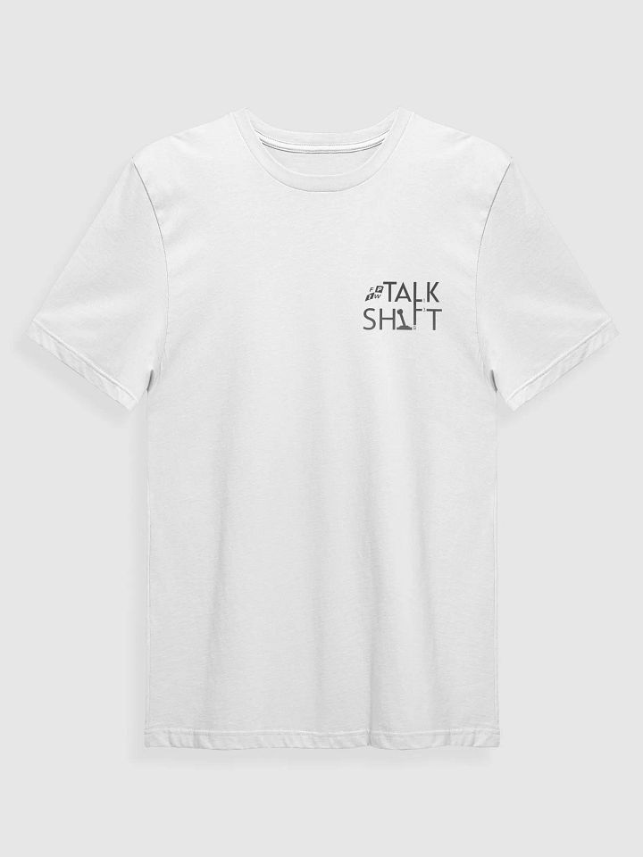Talk Shift Logo T Shirt product image (1)