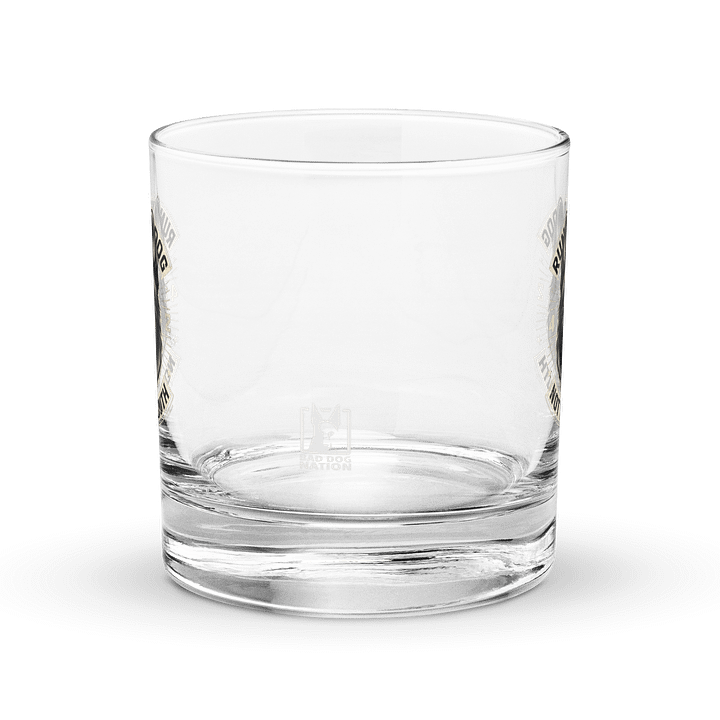 Run Your Dog Not Your Mouth Whiskey Rocks Glass product image (2)