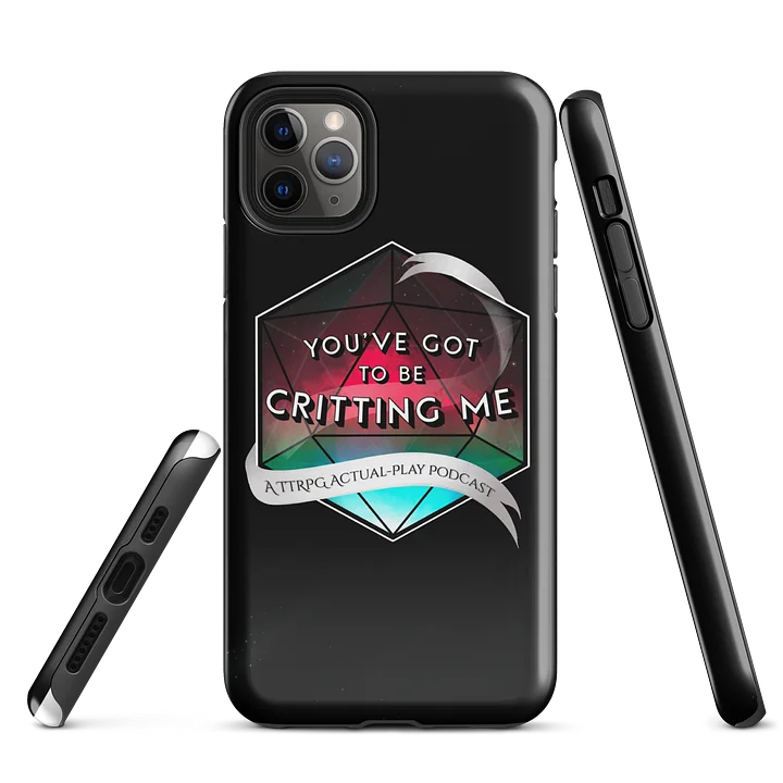 You've Got to Be Critting Me iPhone Case product image (1)