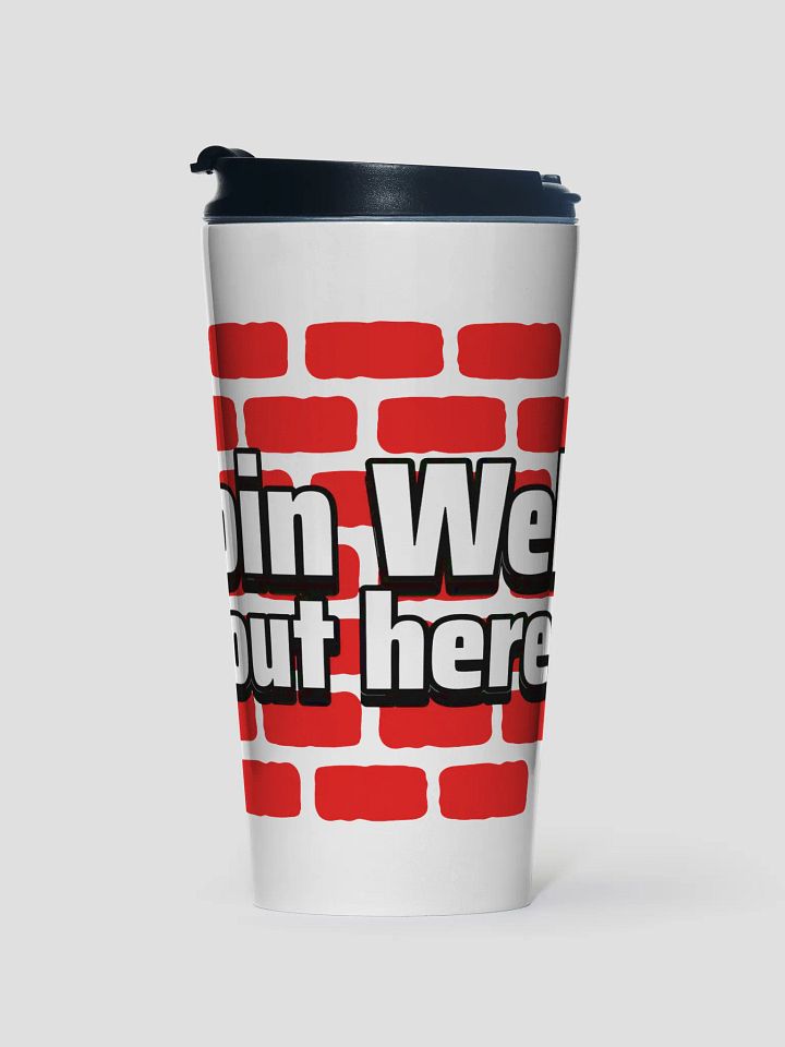 DOIN' WELL Travel Mug product image (1)