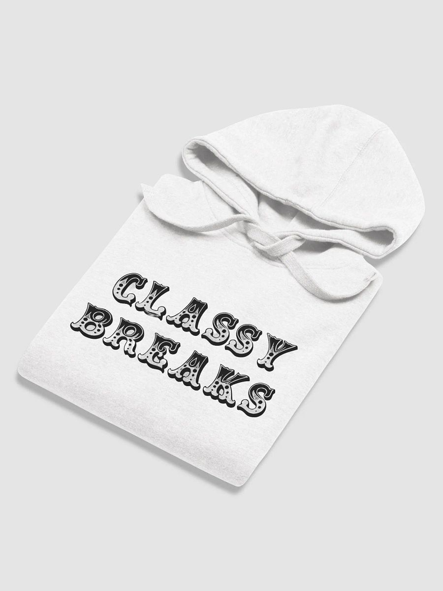 Classy Breaks White Hoodie! product image (6)