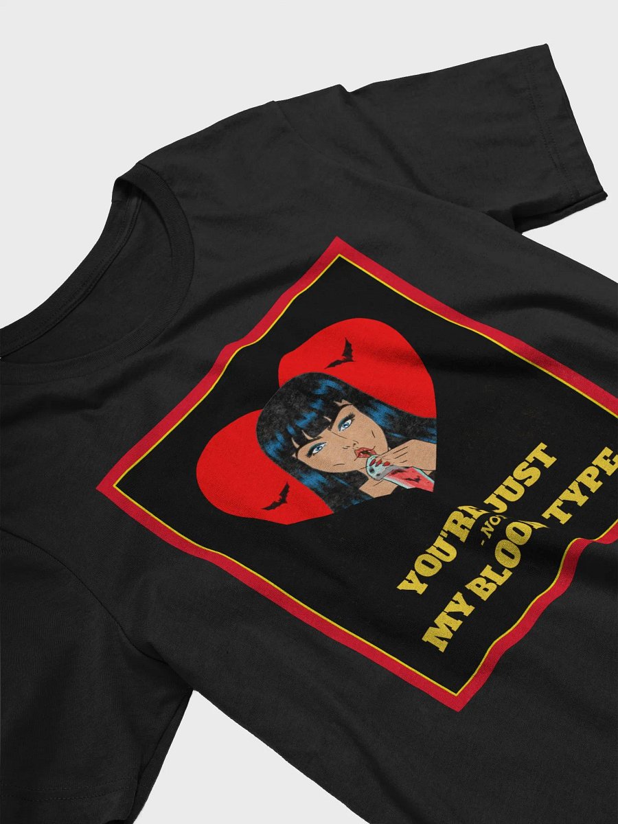 You're Just Not My Blood Type TShirt product image (3)