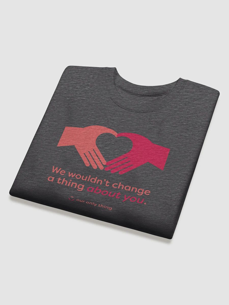 Premium We Wouldn't Change a Thing Sweatshirt product image (12)