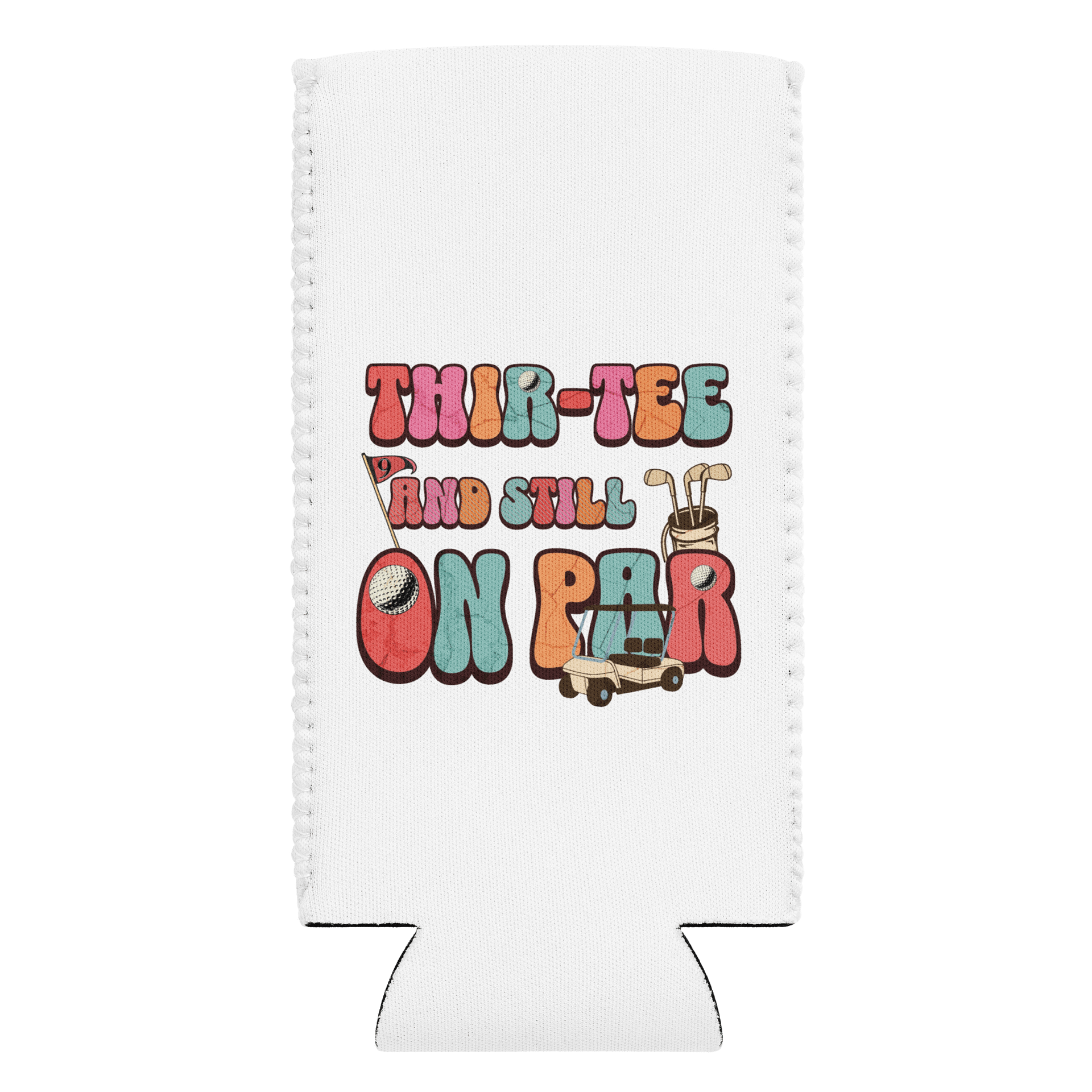 Thir-Tee And Still On Par Golfing Protector Can Cooler product image (1)