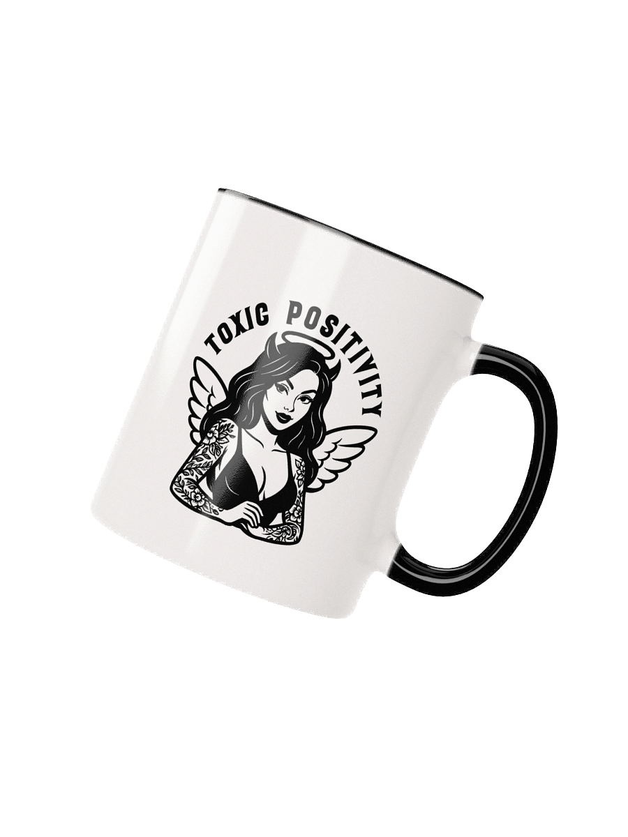 Toxic Positivity Coffee Mug product image (3)