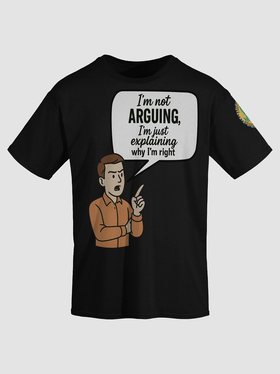 I'm not Arguing (Male) Gildan Heavyweight T-Shirt Colors (1) product image (3)