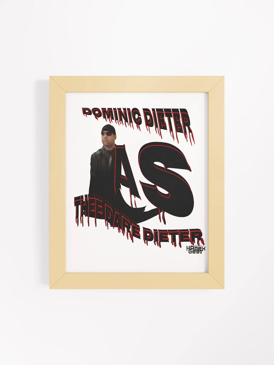 Dominic Dieter As Thee Dare Dieter 00 - Framed - High-Quality Matte Poster product image (4)