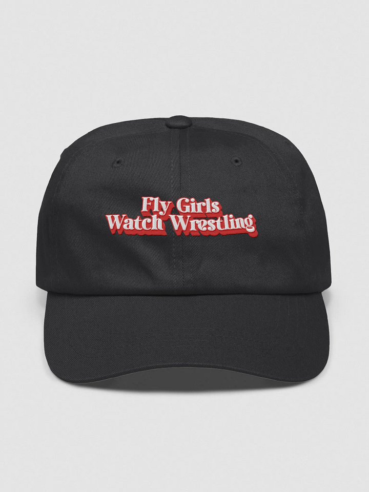 Fly Girls Watch Wrestling Embroidered Dad Hat product image (1)