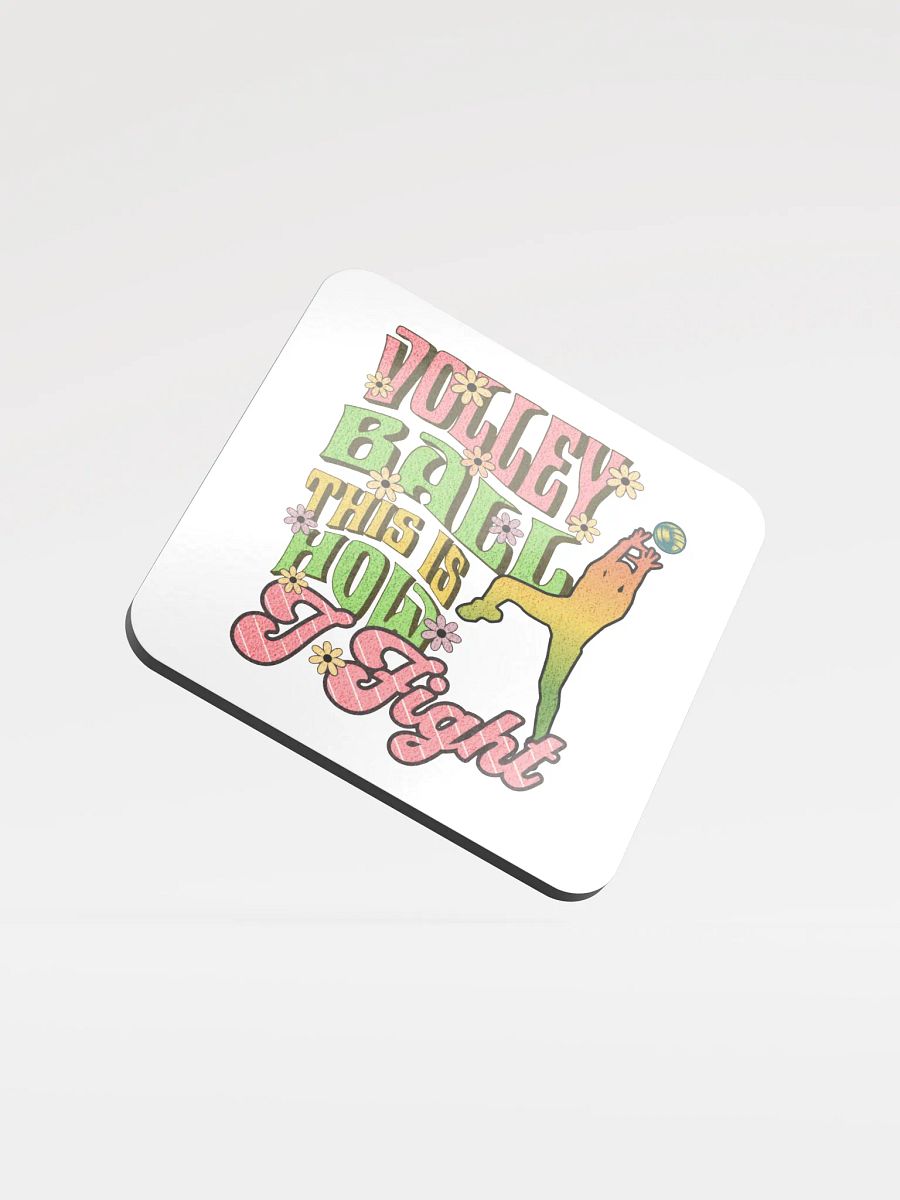 This Is How I Fight Volleyball Cork Coaster product image (1)