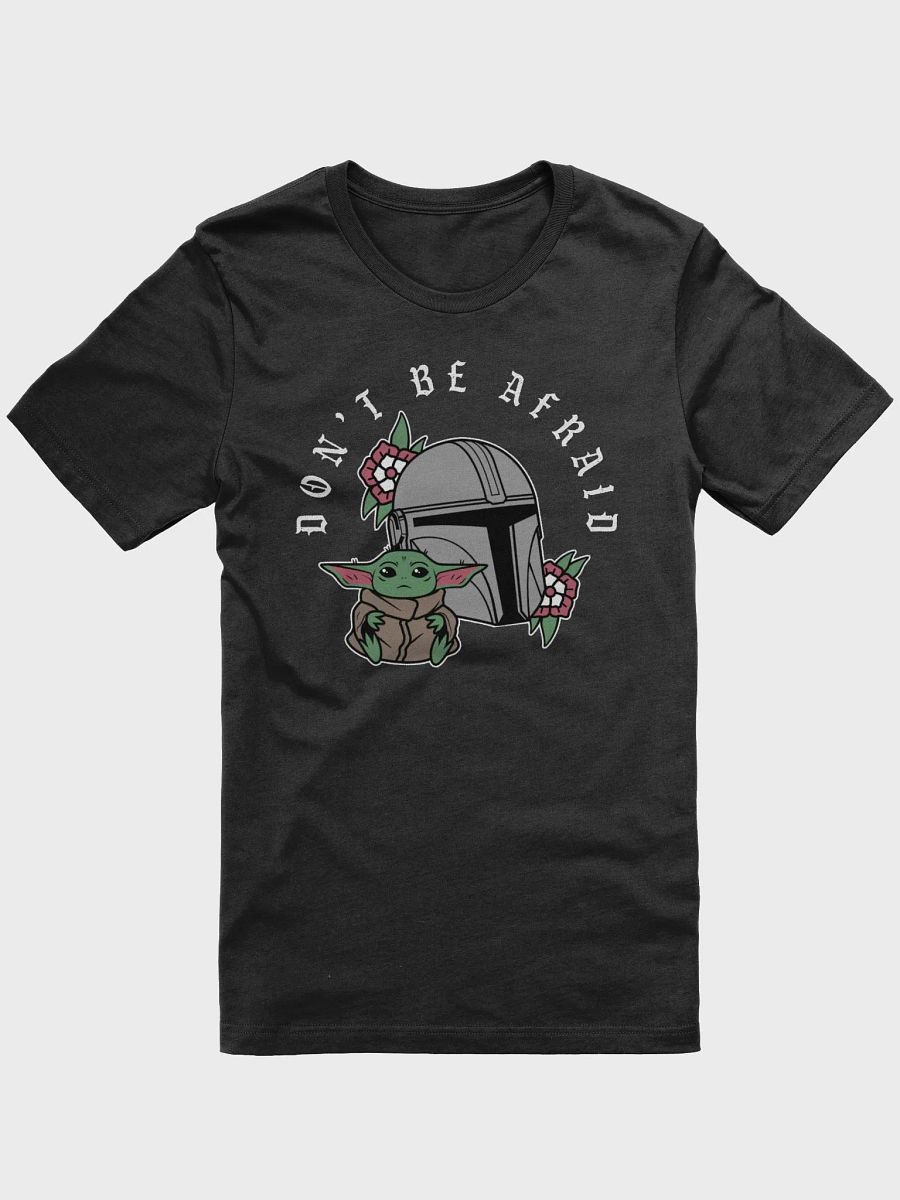 Don't Be Afraid - Tee product image (1)