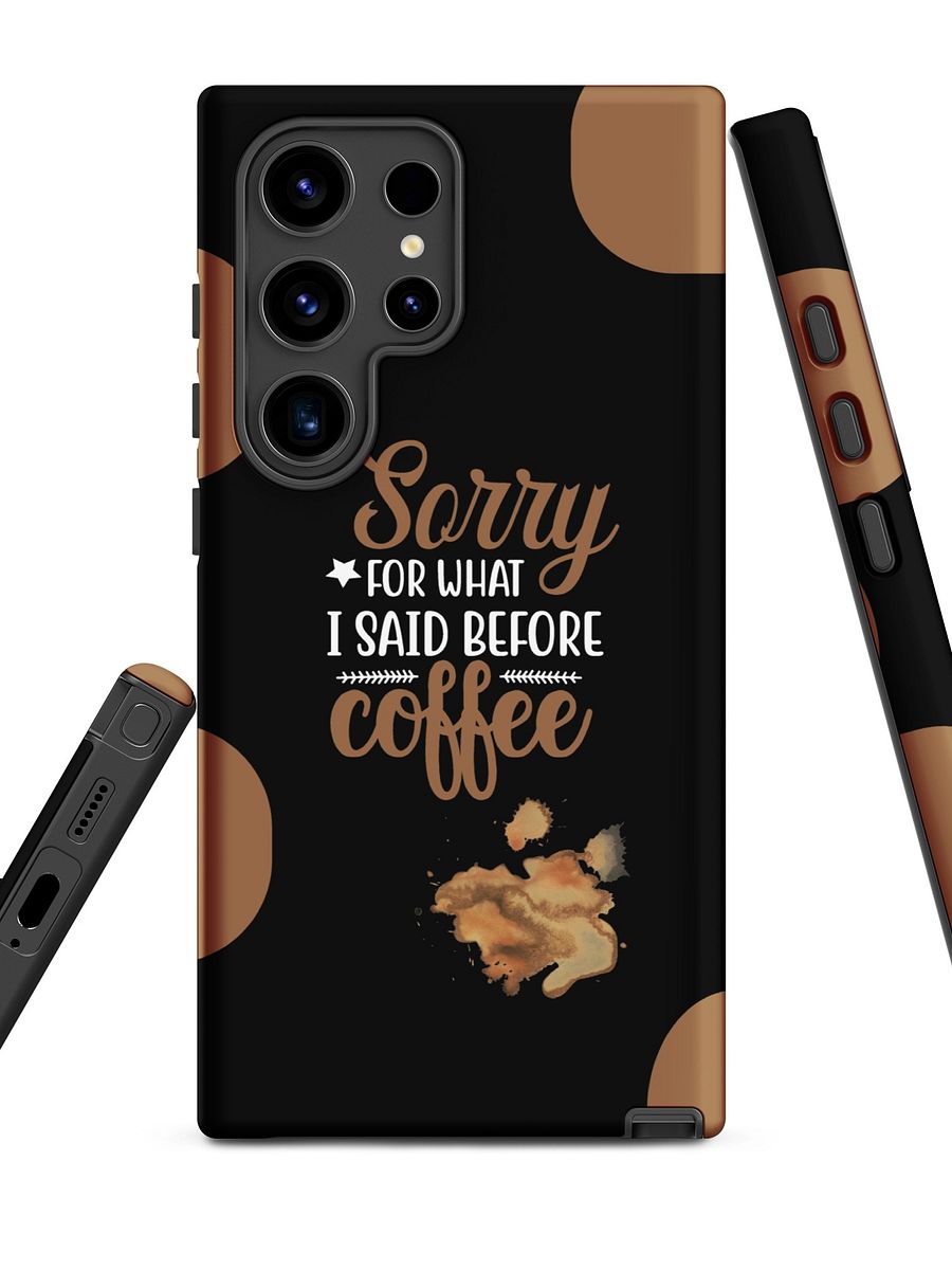Coffee Addict Samsung Case I Coffee Lover Phone Cover I Funny Quotes I Wireless Charging Supported product image (4)