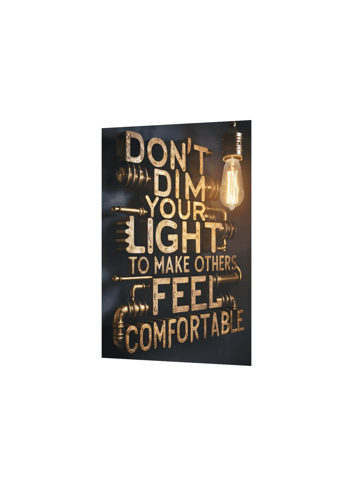 Don’t Dim Your Light Poster – Steampunk Industrial Motivational Wall Art product image (3)