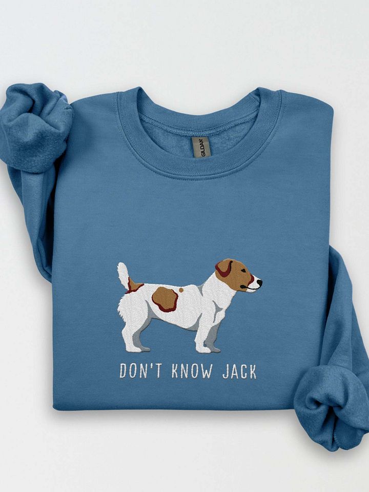 Don't Know Jack Sweatshirt (Embroidered) of a Jack Russell Terrier product image (1)
