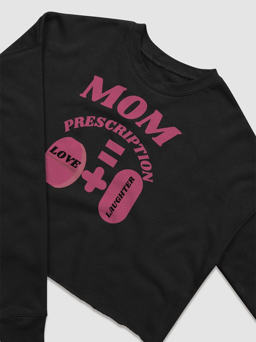 Mom's Prescription for Love and Laughter Crop Sweatshirt product image (7)