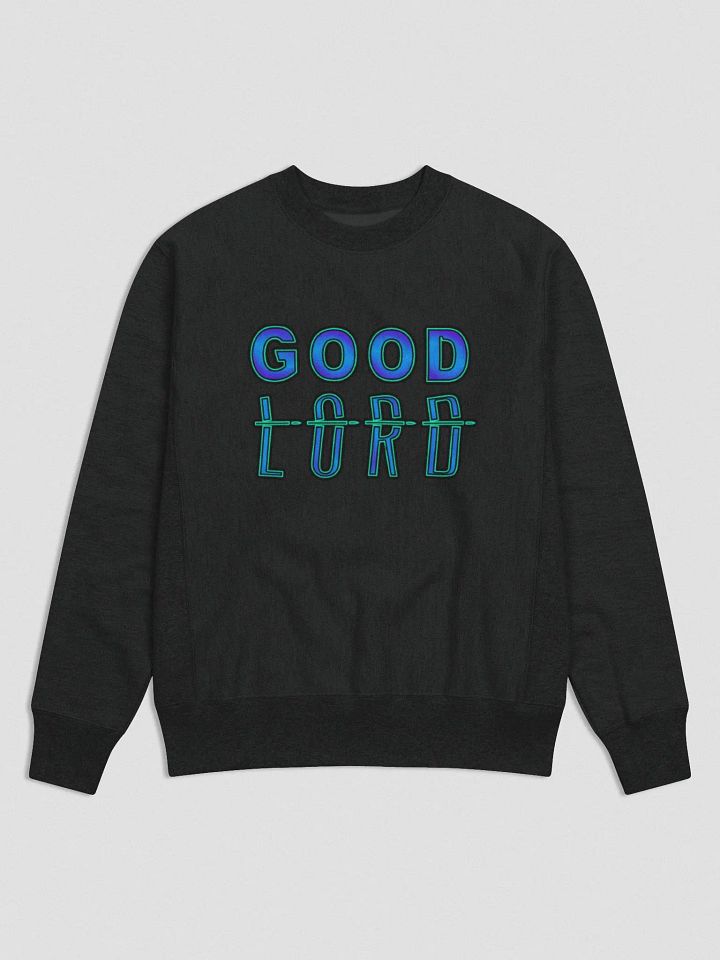 Good Lord Sweatshirt product image (2)