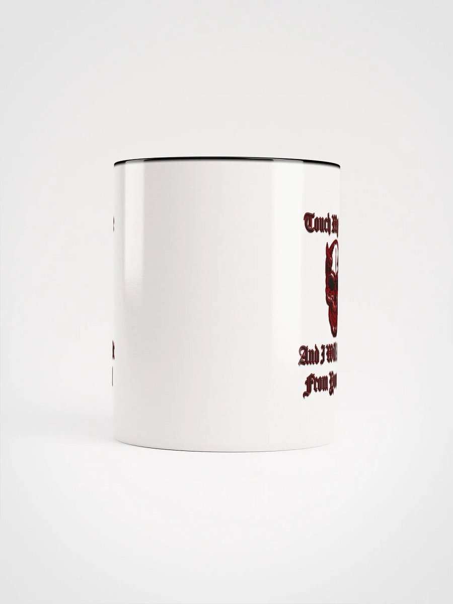 Touch My Coffee - Mug product image (6)