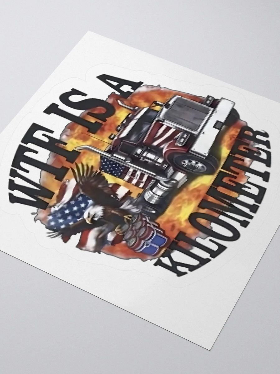 WTF Is A Kilometer Sticker product image (3)