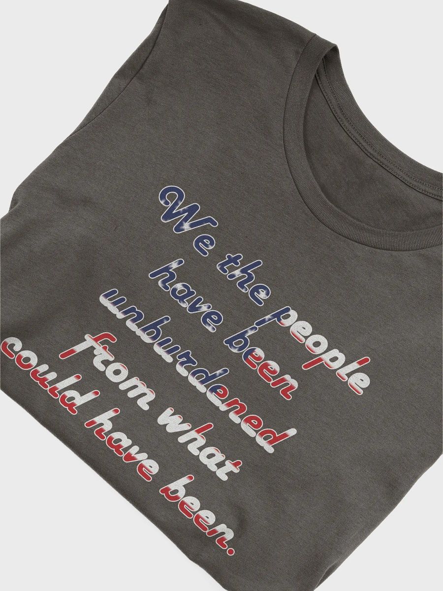 We the people have been unburdened product image (30)