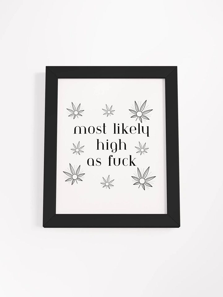 Most Likely High AF Eco-Friendly Wood Framed Poster product image (1)
