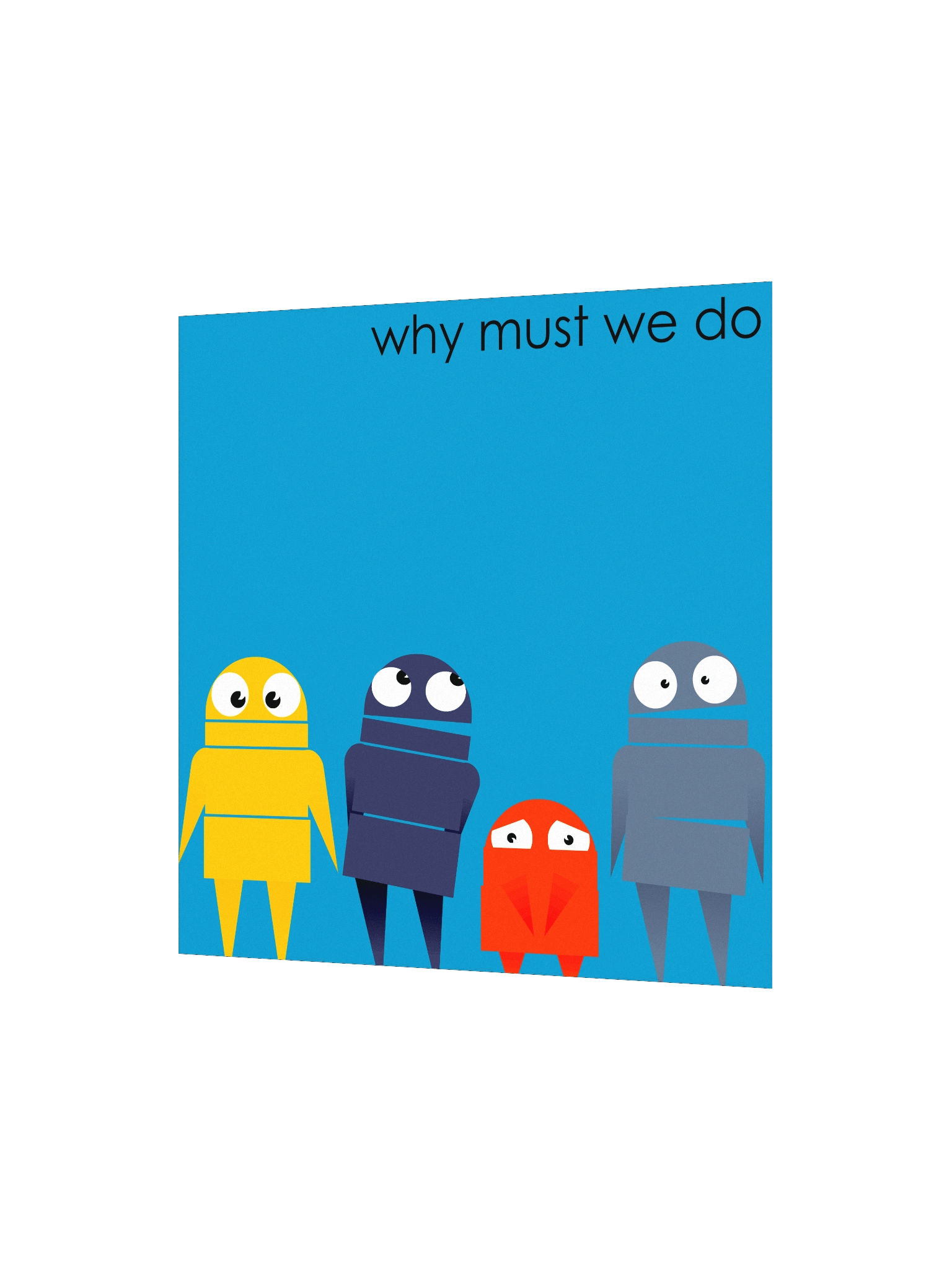 Why Must We Wheeze Print! product image (2)