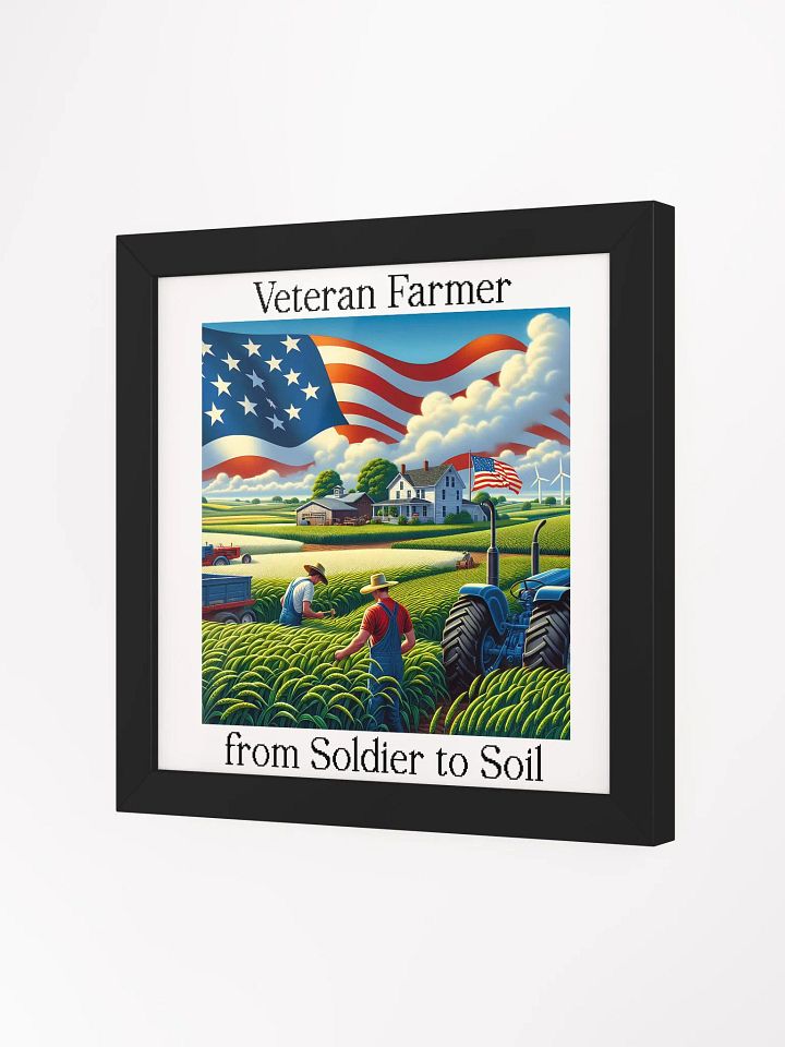 Veteran Farmer, From Soldier to Soil Framed Square Poster | From Combat to Crops | Serving on the Soil | Farm Life, Veteran Strong | Patriotism and Farming | Rooted in Service | Farming with Honor product image (2)