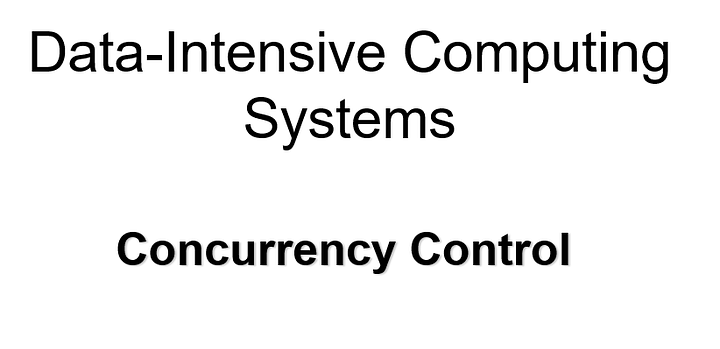 Data-intensive Computing Systems-Concurrency Control product image (1)