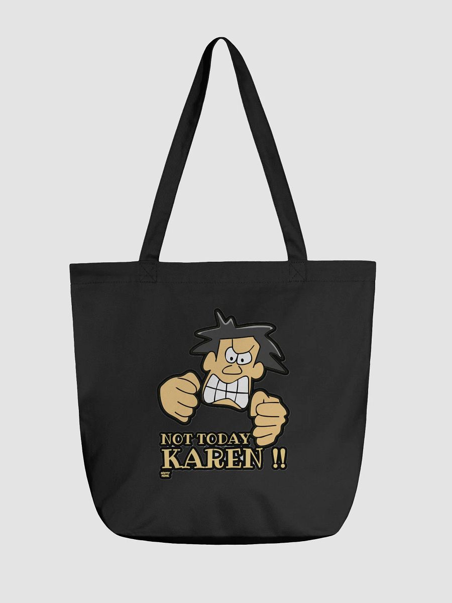 NOT TODAY KAREN! product image (1)