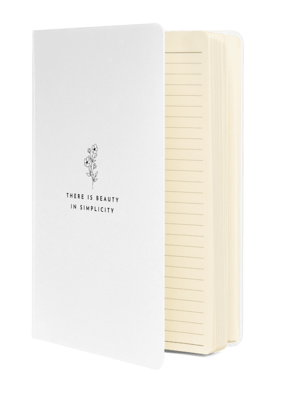 'There is beauty in simplicity' Hardcover Notebook product image (2)