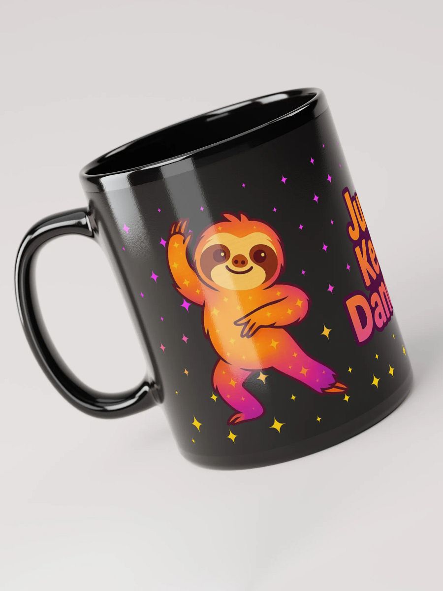 Just Keep Dancing Sloth Mug – Cute Motivational Coffee Cup for Sloth Lovers, Dancers, and Sparkly Souls product image (3)