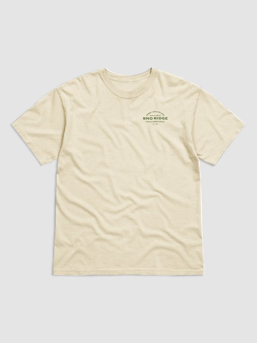 Sorry I was Golfing Sno Ridge Tee product image (1)