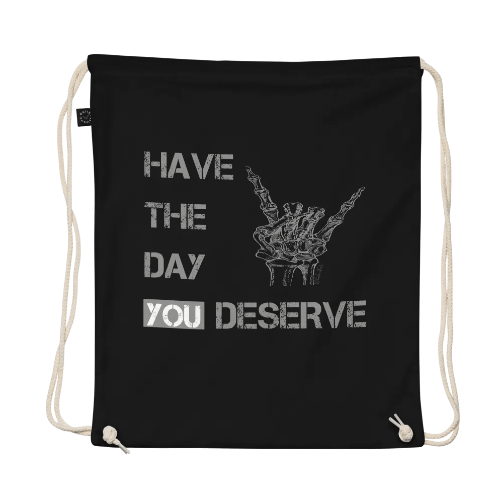 Day You Deserve Drawstring Bag product image (1)