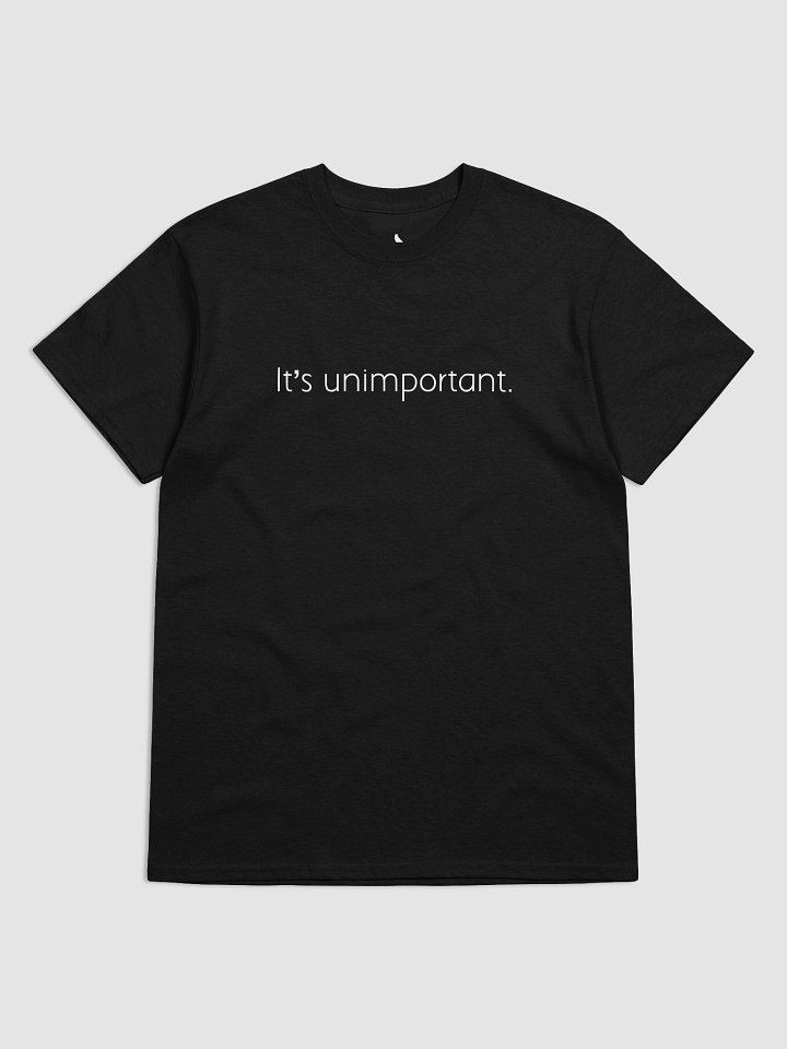 Unimportant Quote Shirt product image (7)