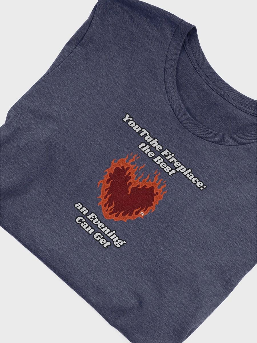 Flaming Heart - YouTube Fireplace: The Best an Evening Can Get | Tee product image (33)