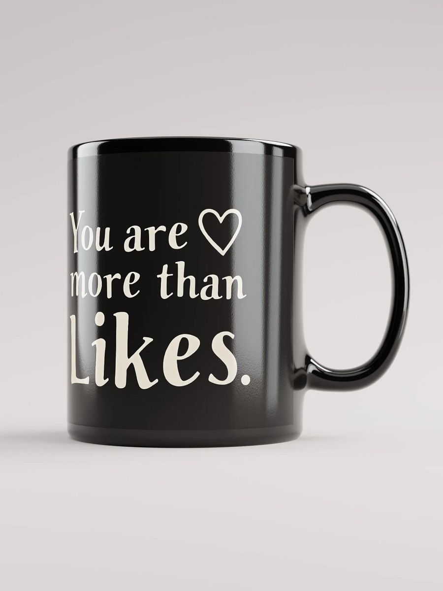You Are More Than Likes    Mug – Empower Your True Self with Selena Gomez’s Inspirational Message product image (1)