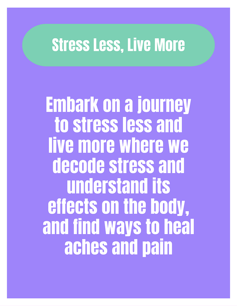 Stress Less Live More
