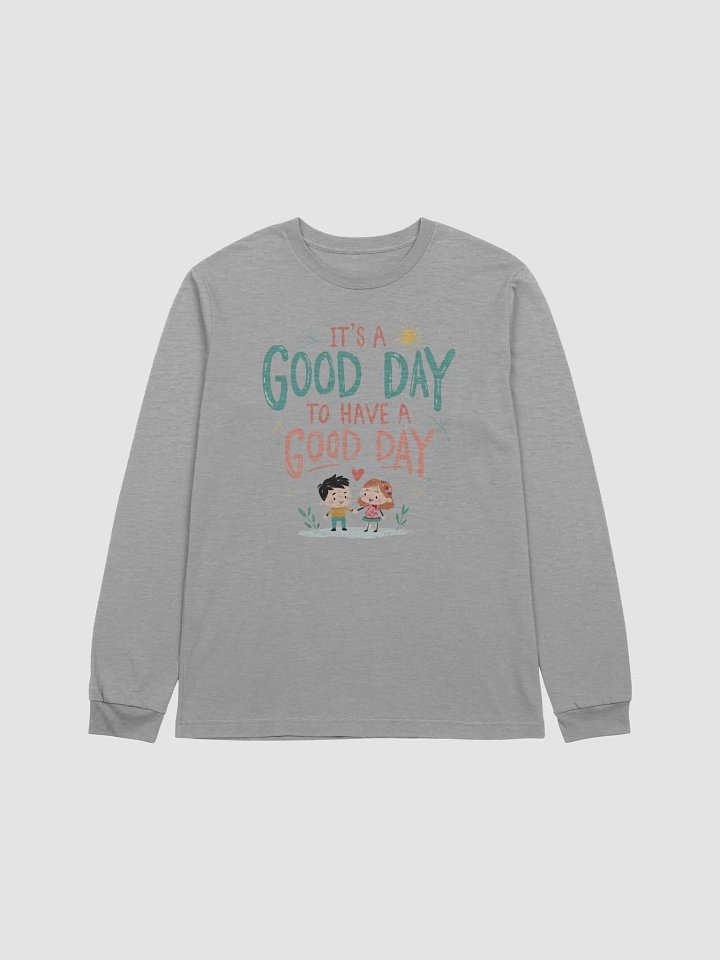 Good Day Sunshine Long Sleeve Tee product image (12)