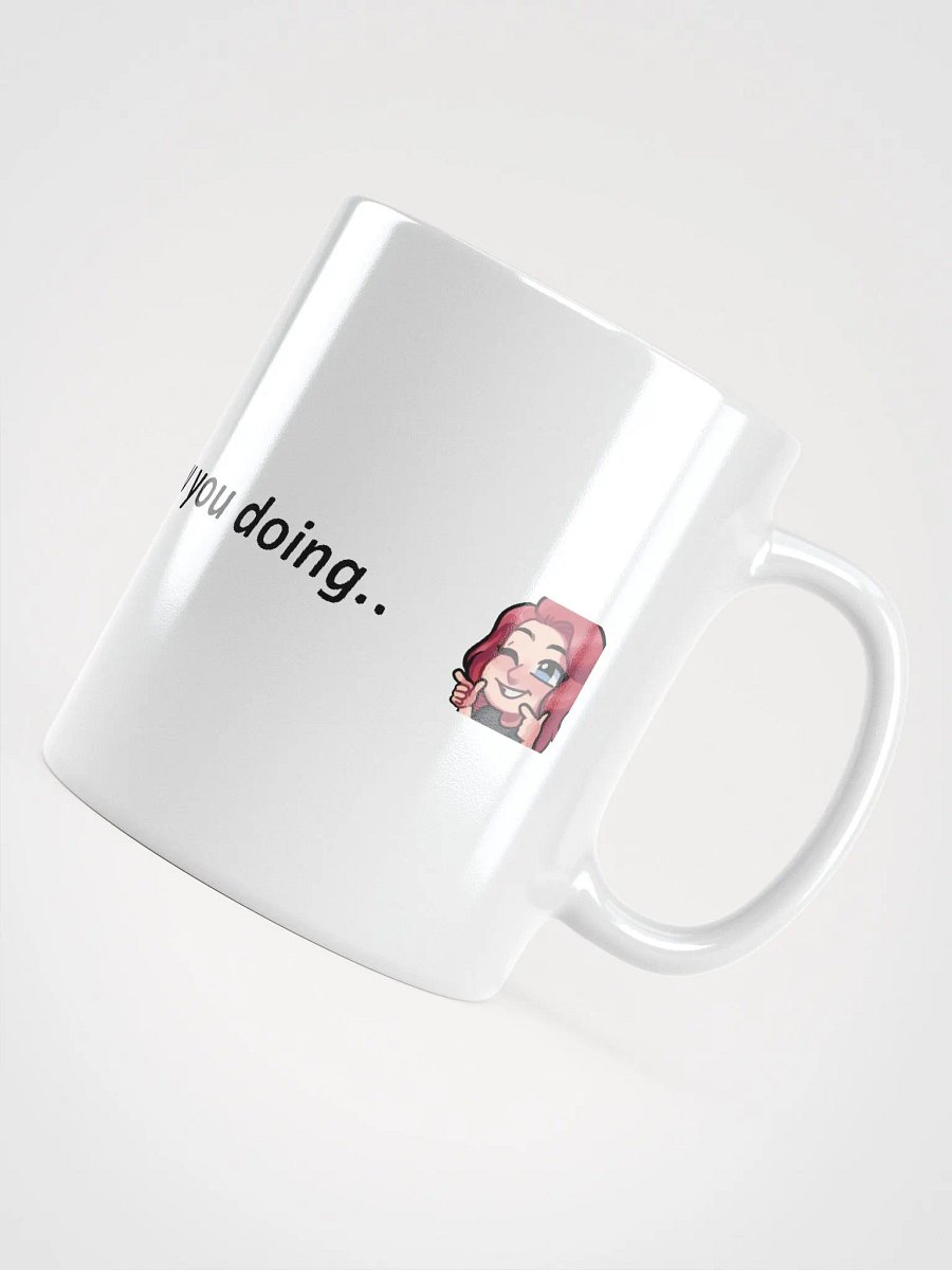 How You Doing Mug product image (8)