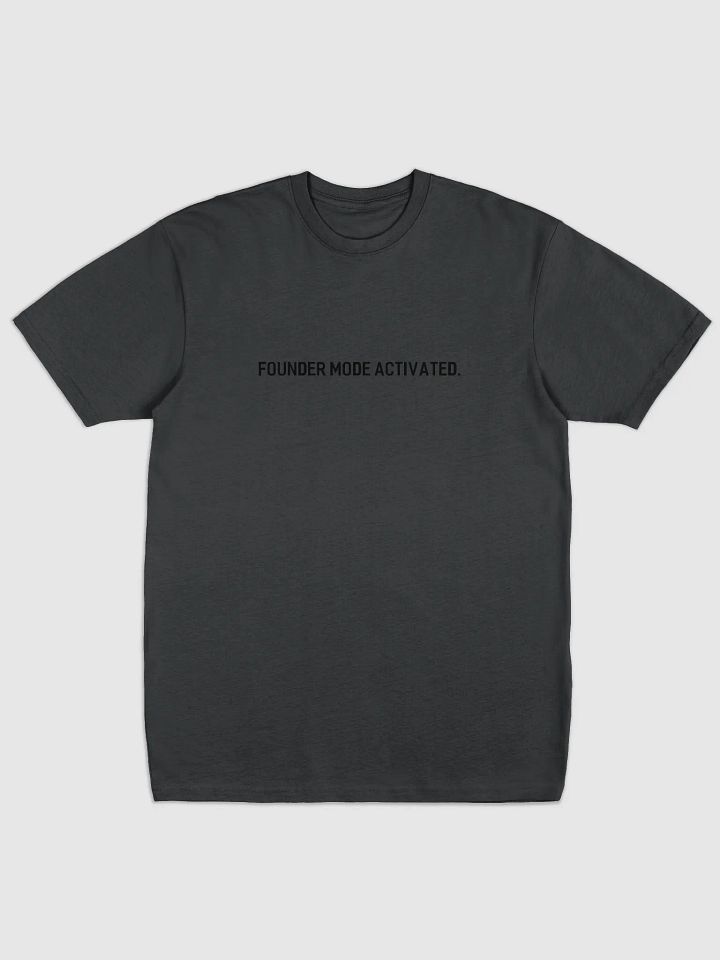 Founder Mode Activated Shirt product image (1)