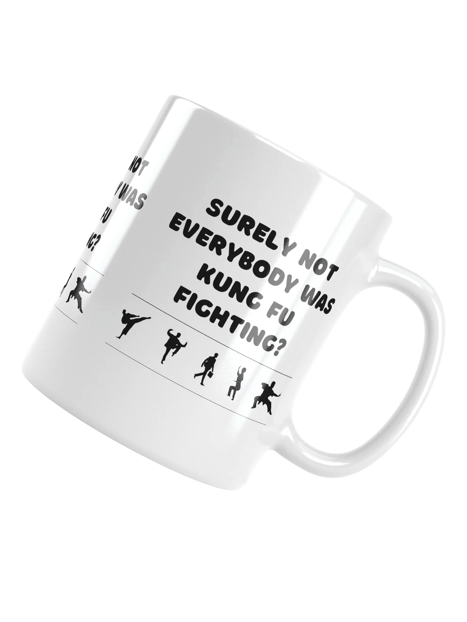 Kung Fu Fighting? Mug product image (4)