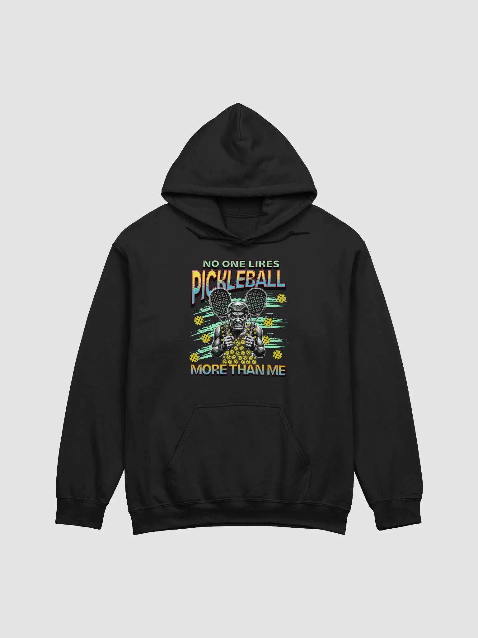 No One Likes Pickleball More Than Me Hoodie product image (13)