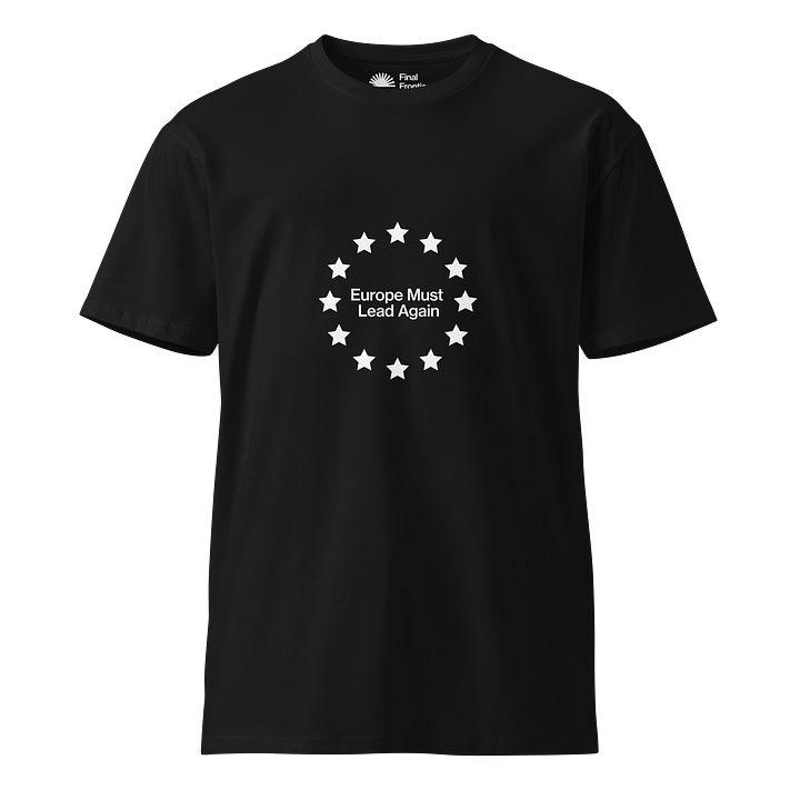 T-Shirt @ Europe Needs To Lead Again product image (1)